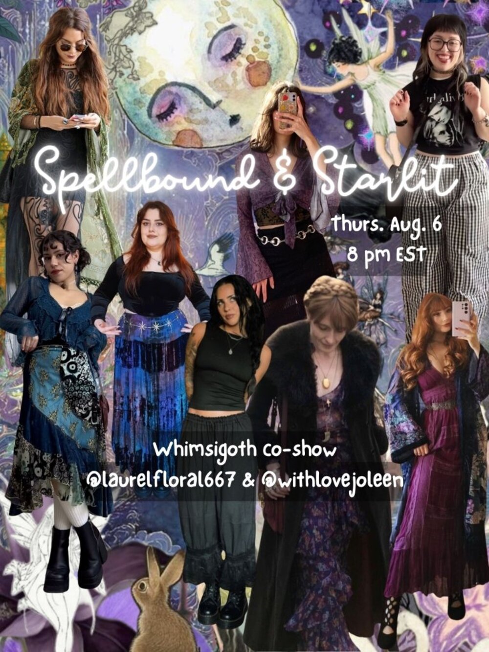 Thurs. 8/6 Spellbound & Starlit: Whimsigoth Co-Show with @laurelfloral667